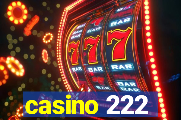 casino 222